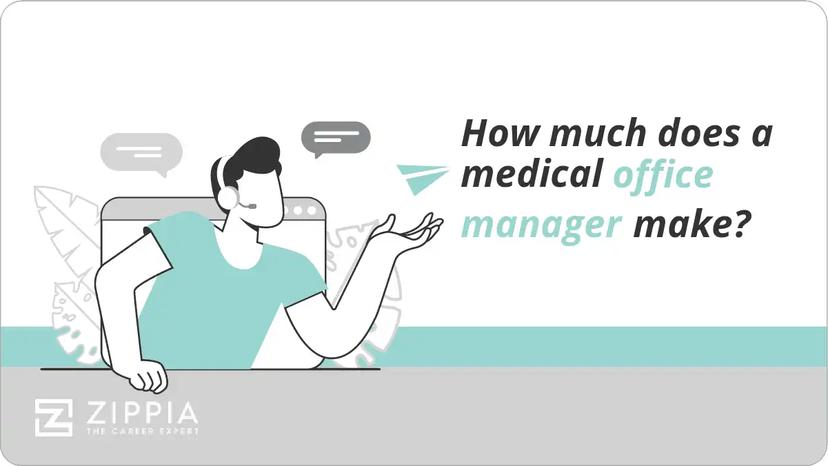 How much does a medical office manager make?